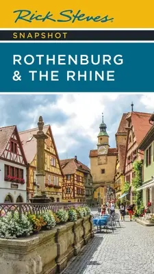 Rick Steves Snapshot Rothenburg a Rýn - Rick Steves Snapshot Rothenburg & the Rhine