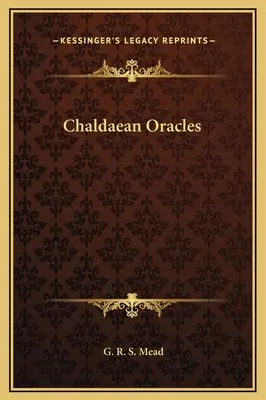 Chaldejské veštby - Chaldaean Oracles
