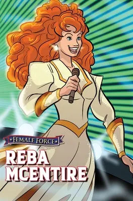 Ženská sila: Reba McEntire - Female Force: Reba McEntire