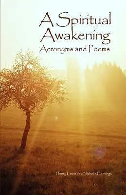 Duchovné prebudenie: Akronymy a básne - A Spiritual Awakening: Acronyms and Poems