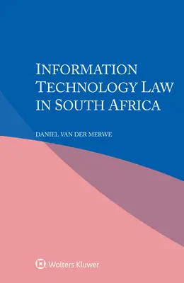 Právo informačných technológií v Južnej Afrike - Information Technology Law in South Africa