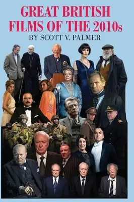 VEĽKÉ BRITSKÉ FILMY ROKU 2010 - GREAT BRITISH FILMS OF THE 2010s
