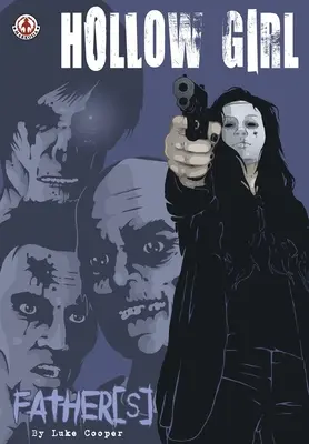 Hollow Girl: Otcovia - Hollow Girl: Fathers
