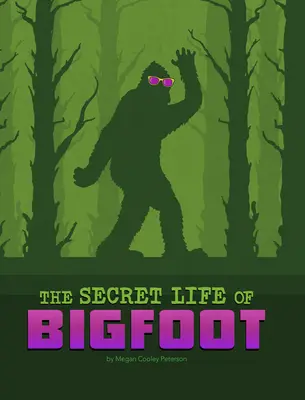 Tajný život Yetiho - The Secret Life of Bigfoot