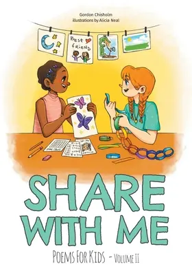 Podeľ sa so mnou: Básne pre deti 2. zväzok - Share With Me: Poems For Kids Volume 2