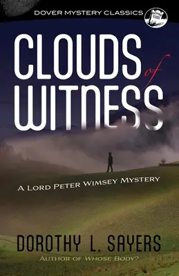 Mraky svedkov: Záhada lorda Petra Wimseyho - Clouds of Witness: A Lord Peter Wimsey Mystery