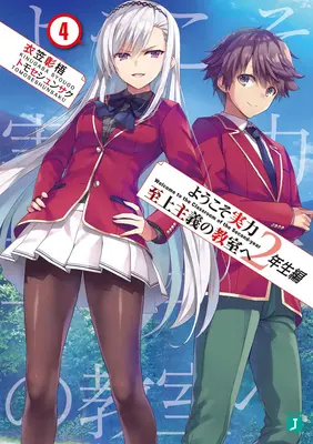 Trieda elity: 2. ročník (Light Novel) 4. zväzok - Classroom of the Elite: Year 2 (Light Novel) Vol. 4