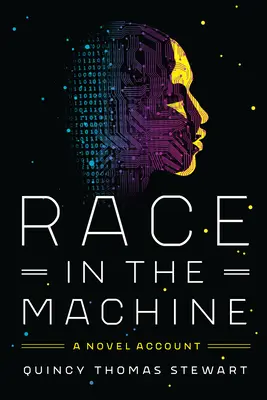 Preteky v stroji: Románový príbeh - Race in the Machine: A Novel Account