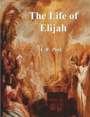 Život Eliáša - The Life of Elijah