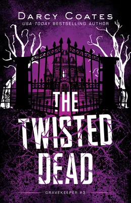 Pokrútení mŕtvi - The Twisted Dead