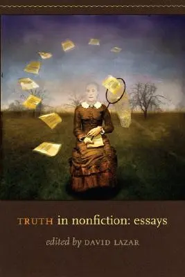 Pravda v literatúre faktu: Eseje - Truth in Nonfiction: Essays