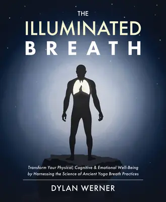 Osvetlený dych - The Illuminated Breath