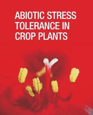Tolerancia voči abiotickému stresu u plodín - Abiotic Stress Tolerance in Crop Plants