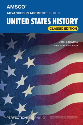 Dejiny Spojených štátov amerických pre pokročilých, klasické vydanie - Advanced Placement United States History, Classic Edition