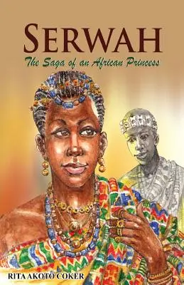 Servaz: Sága o africkej princeznej - Serwah: The Saga of an African Princess