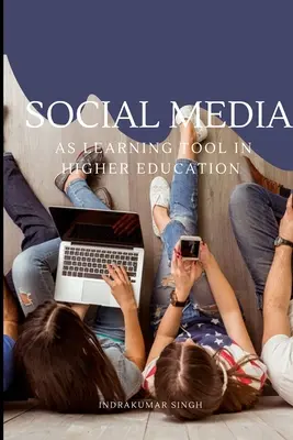 Sociálne médiá ako nástroj vzdelávania vo vysokoškolskom vzdelávaní - Social media as learning tool in higher education