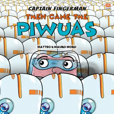Potom prišiel Piwuas: 3. zväzok - Then Came the Piwuas: Volume 3