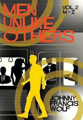 Muži na rozdiel od iných, zv. 2, M-Z - Men Unlike Others, Vol. 2, M-Z