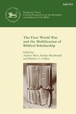 Prvá svetová vojna a mobilizácia biblickej vedy - The First World War and the Mobilization of Biblical Scholarship