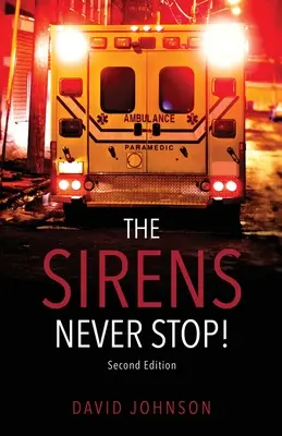 Sirény sa nikdy nezastavia! - The Sirens Never Stop!