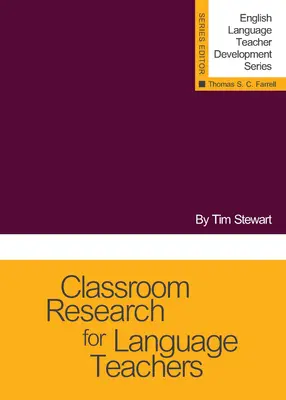 Výskum v triede pre učiteľov jazykov - Classroom Research for Language Teachers