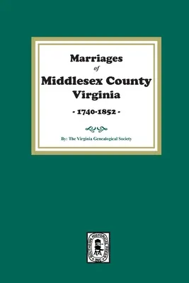 Manželstvá okresu Middlesex, Virgínia, 1740-1852 - Marriages of Middlesex County, Virginia, 1740-1852