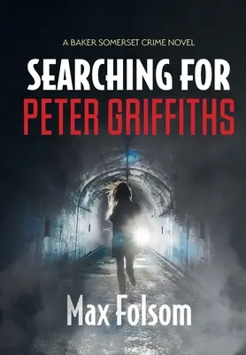 Hľadanie Petra Griffithsa - Searching for Peter Griffiths
