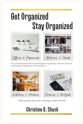 Zorganizuj sa, zostaň organizovaný - Get Organized, Stay Organized
