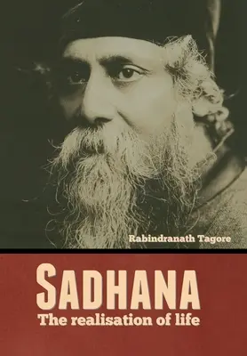 Sadhana: Realizácia života - Sadhana: The realisation of life
