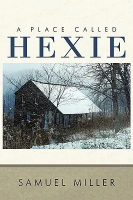 Miesto zvané Hexie - A Place Called Hexie