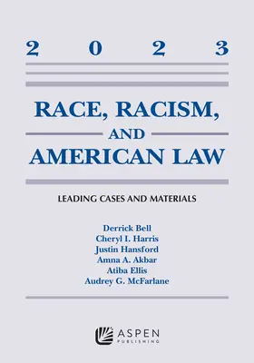 Rasa, rasizmus a americké právo: Vedúce prípady a materiály, 2023 - Race, Racism, and American Law: Leading Cases and Materials, 2023