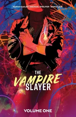 Zabíjačka upírov Vol. 1 - The Vampire Slayer Vol. 1