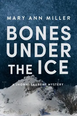 Kosti pod ľadom: Vydanie: Kniha: Ľadové ľadové duny: zborník: 1. diel - Bones Under the Ice: Volume 1