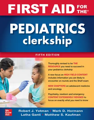 Prvá pomoc na praxi v pediatrii, piate vydanie - First Aid for the Pediatrics Clerkship, Fifth Edition