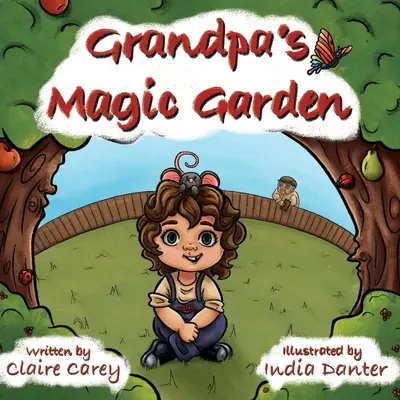 Dedova čarovná záhrada - Grandpa's Magic Garden