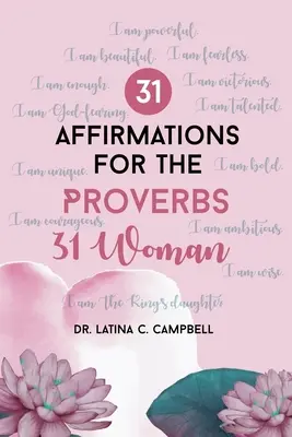 31 afirmácií pre ženu 31. príslovia - 31 Affirmations For The Proverbs 31 Woman
