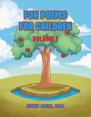 Zábavné básne pre deti: I. zväzok - Fun Poems for Children: Volume I