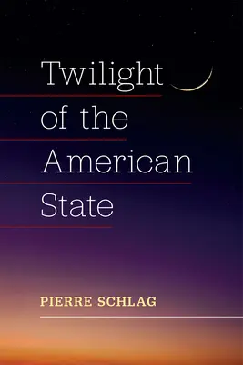 Súmrak amerického štátu - Twilight of the American State