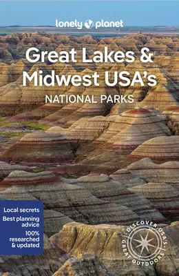 Lonely Planet Národné parky Veľkých jazier a stredozápadu USA 1 - Lonely Planet Great Lakes & Midwest Usa's National Parks 1