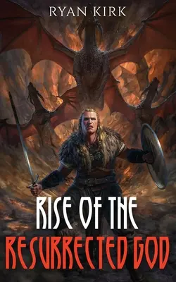 Vzostup vzkrieseného Boha - Rise of the Resurrected God