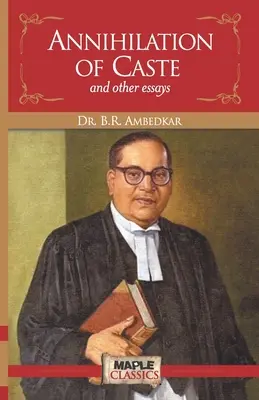 Zničenie kasty a iné eseje - Annihilation of Caste and Other Essays
