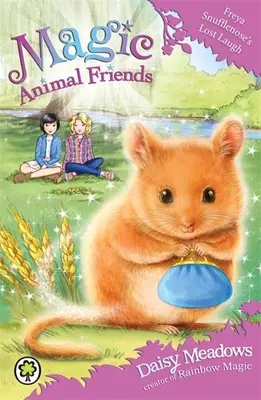 Kúzelní zvierací kamaráti: Freya Snufflenose's Lost Laugh: Kniha 14 - Magic Animal Friends: Freya Snufflenose's Lost Laugh: Book 14