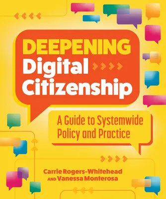 Prehlbovanie digitálneho občianstva: Sprievodca celosystémovou politikou a praxou - Deepening Digital Citizenship: A Guide to Systemwide Policy and Practice