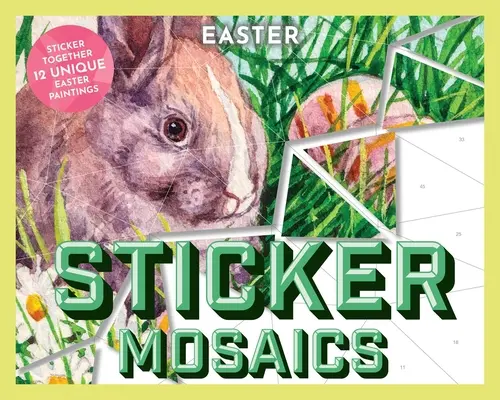 Nálepková mozaika Veľká noc: Samolepky: 12 jarných vzorov - Sticker Mosaics Easter: Sticker Together 12 Springtime Designs