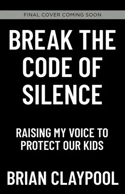 Prelomiť kódex mlčania: Zvyšujem svoj hlas, aby som ochránil naše deti - Break the Code of Silence: Raising My Voice to Protect Our Kids