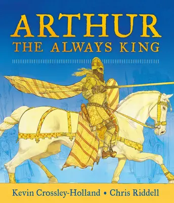 Artuš, večný kráľ - Arthur, the Always King