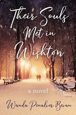 Ich duše sa stretli vo Wishtone - Their Souls Met in Wishton