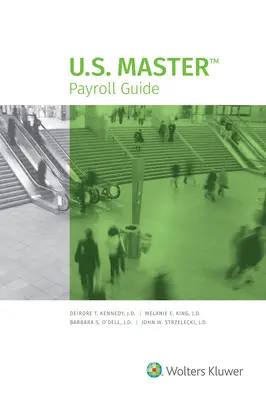 Sprievodca hlavnými mzdami v USA: Vydanie 2021 - U.S. Master Payroll Guide: 2021 Edition