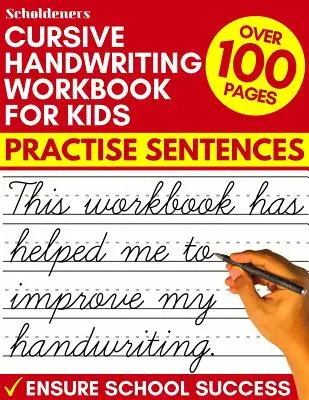 Cvičebnica kurzívneho písania rukou pre deti: Cvičebnica ručného písania pre deti: Cvičné vety - Cursive Handwriting Workbook for Kids: Practise Sentences