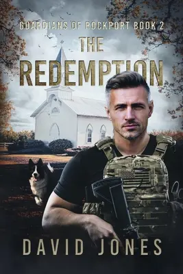Strážcovia Rockportu: The Redemption Volume 2 - Guardians of Rockport: The Redemption Volume 2